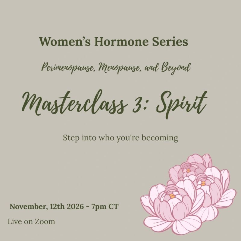 Women's Hormone Series: Spirit flyer: November 12, 2026, live on Zoom